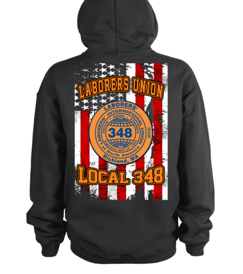 LABORERS LOCAL 348 - Hoodie