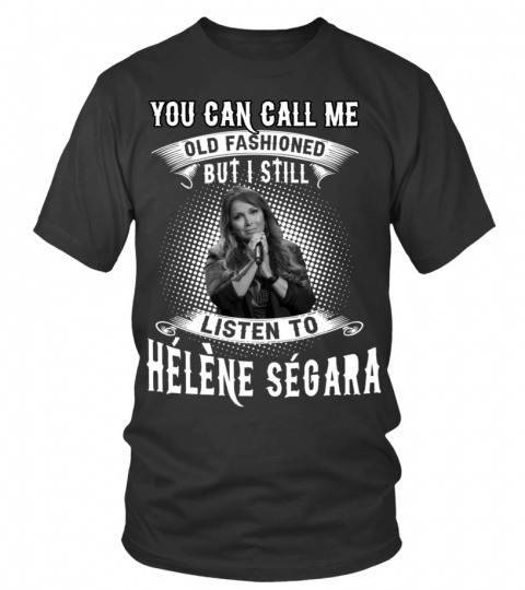 I STILL LISTEN TO HELENE SEGARA