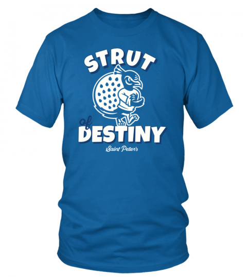 Saint Peter's Strut of Destiny T Shirt