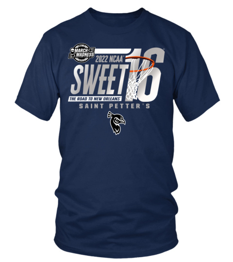 St. Peter's Sweet 16 March Madness Shirt
