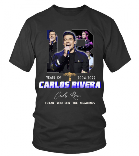 CARLOS RIVERA 18 YEARS OF 2004-2022