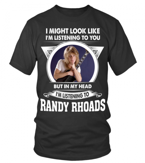 LISTENING TO RANDY RHOADS