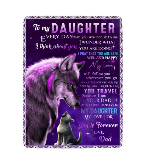 To My Daughter Every Day Wolf Quilt Fleece Blanket