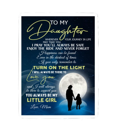 To My Daughter Turn On The Light Quilt Fleece Blanket