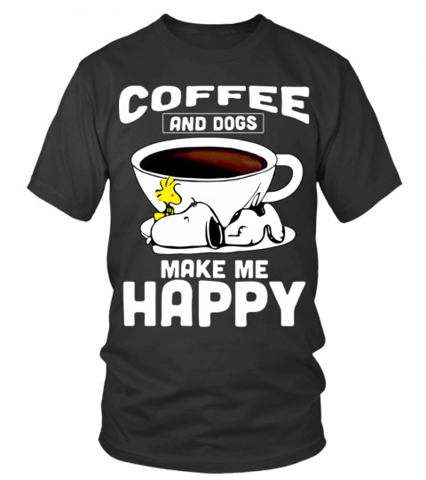 COFFEE AND DOGS MAKE ME HAPPY T SHIRT