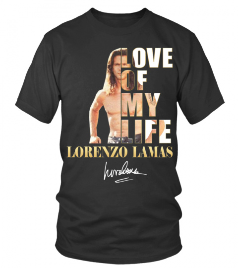 LOVE OF MY LIFE - LORENZO LAMAS