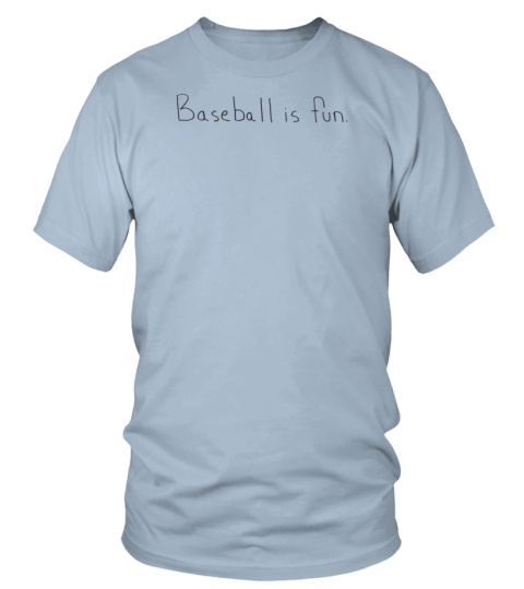 Official Baseball Is Fun Tee Shirt