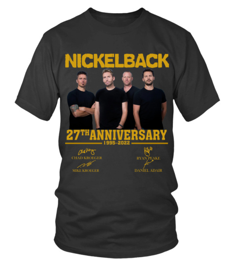NICKELBACK 27TH ANNIVERSARY
