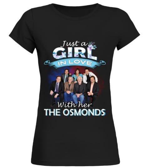 JUST A GIRL IN LOVE WITH HER THE OSMONDS