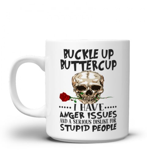 Buckle up buttercup skull and rose