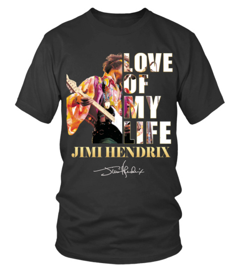 LOVE OF MY LIFE - JIMI HENDRIX