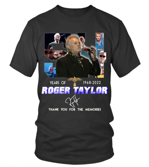 ROGER TAYLOR 54 YEARS OF 1968-2022