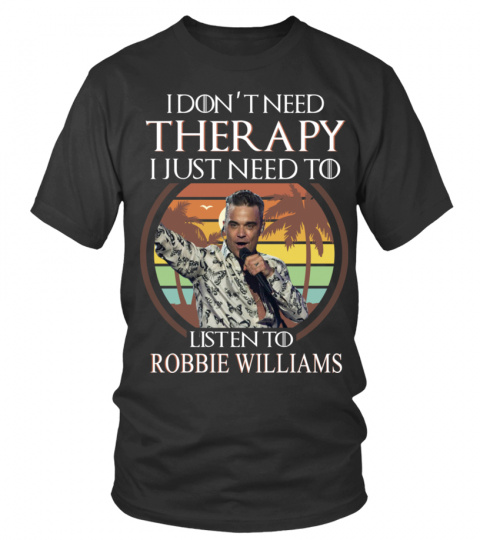 LISTEN TO ROBBIE WILLIAMS