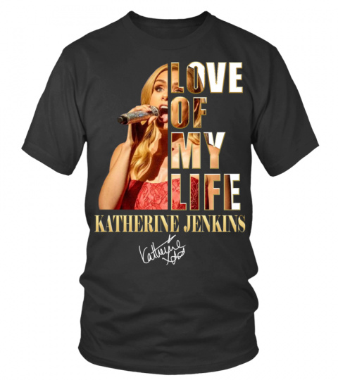 LOVE OF MY LIFE - KATHERINE JENKINS