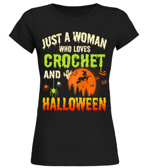 JUST A WOMAN WHO LOVES CROCHET AND HALLOWEEN
