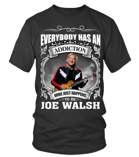 TO BE JOE WALSH