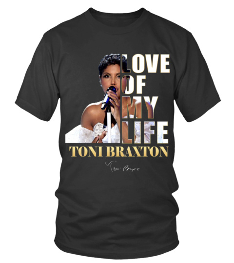 LOVE OF MY LIFE - TONI BRAXTON