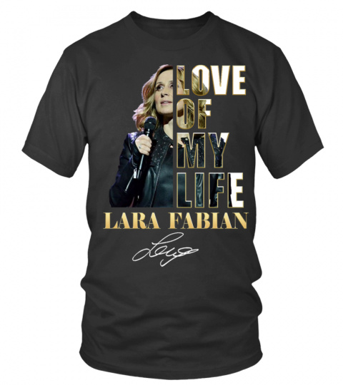 LOVE OF MY LIFE - LARA FABIAN