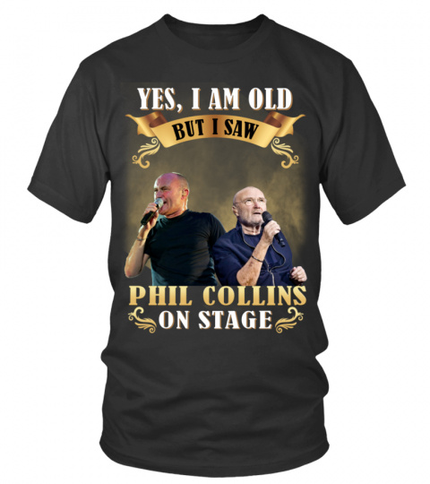 I SAW PHIL COLLINS ON STAGE