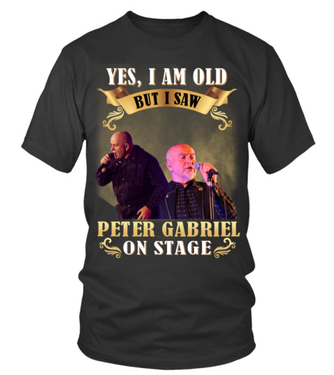 I SAW PETER GABRIEL ON STAGE