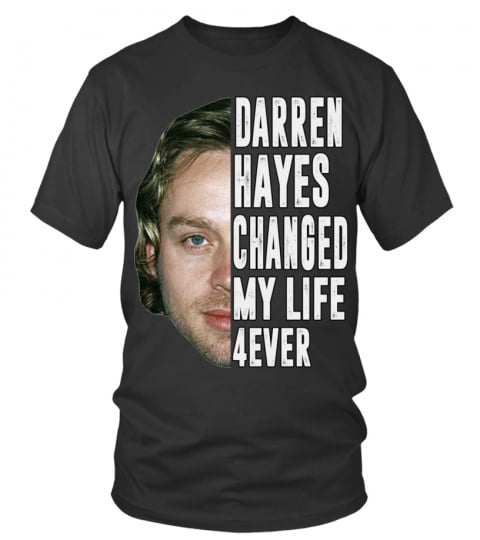 DARREN HAYES CHANGED MY LIFE 4EVER