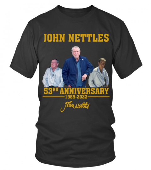 JOHN NETTLES 53RD ANNIVERSARY