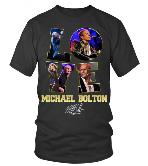 LOVE MICHAEL BOLTON