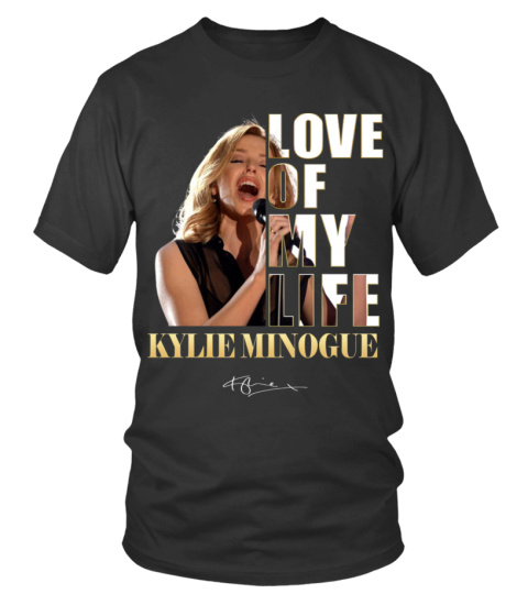 LOVE OF MY LIFE - KYLIE MINOGUE