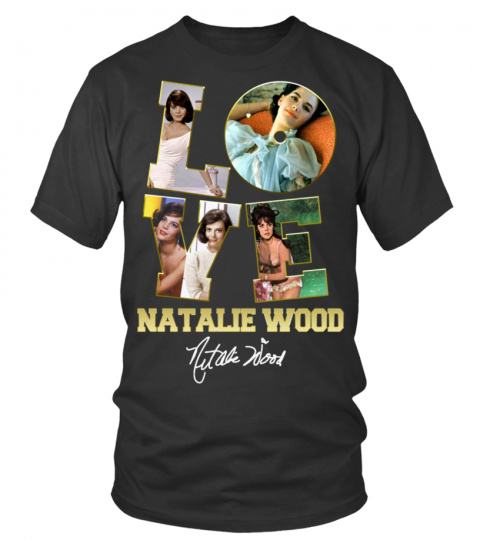 LOVE NATALIE WOOD
