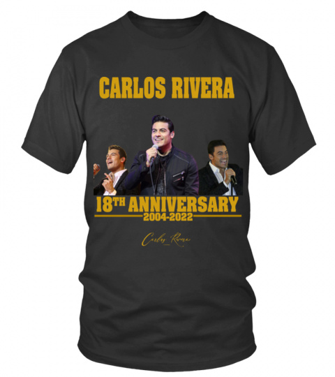 CARLOS RIVERA 18TH ANNIVERSARY
