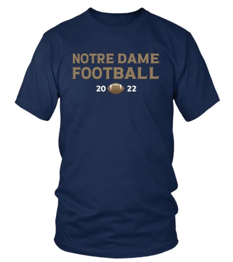 Notre Dame Football 2022'S The T Shirt