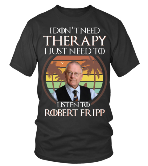 LISTEN TO ROBERT FRIPP