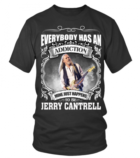 TO BE JERRY CANTRELL