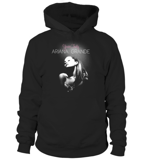 yours truly cover hoodie - Ariana Grande