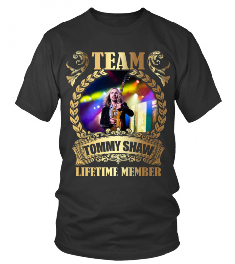 TEAM TOMMY SHAW - LIFETIME MEMBER