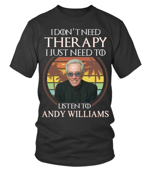LISTEN TO ANDY WILLIAMS