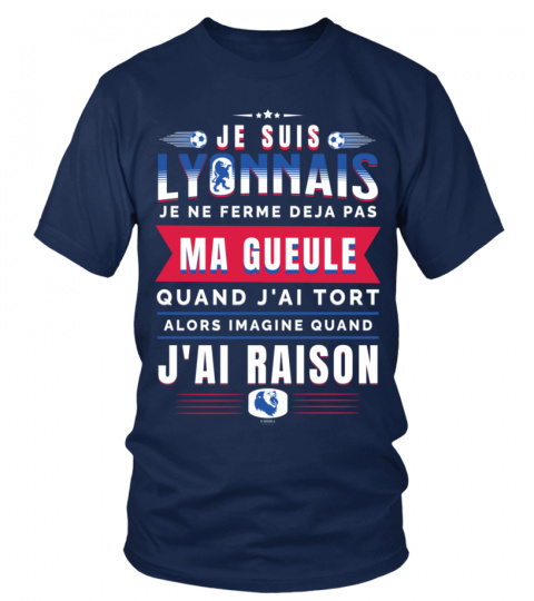 T-shirt Je Suis Lyonnais | Humour Supporter du Football Lyonnais