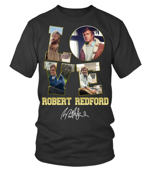 LOVE ROBERT REDFORD