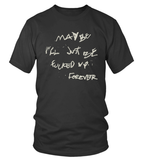 BMTH  May Be I'll Just Be Forever Tshirt