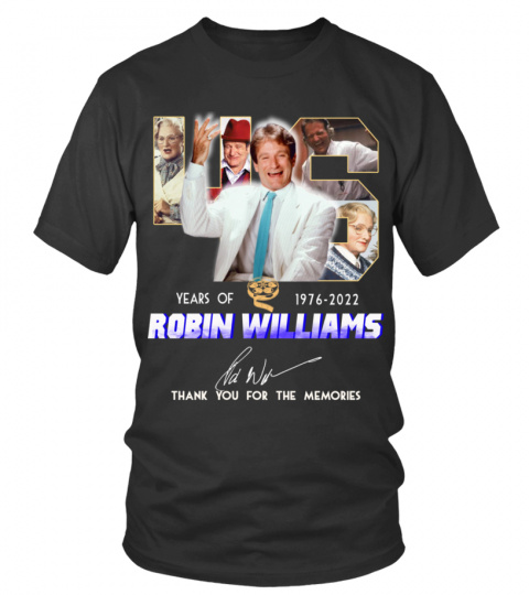 ROBIN WILLIAMS 46 YEARS OF 1976-2022
