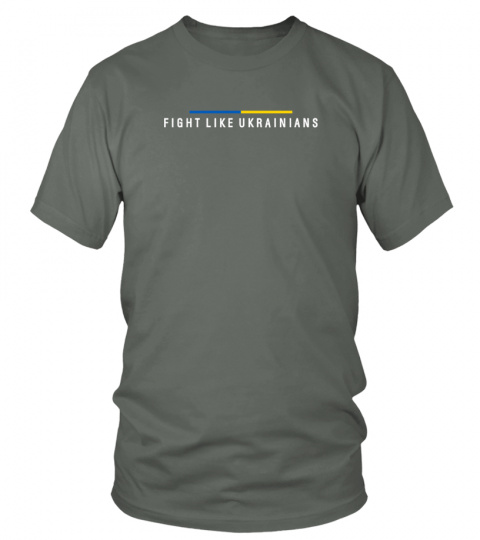 Fight Like Ukrainian T Shirt Store