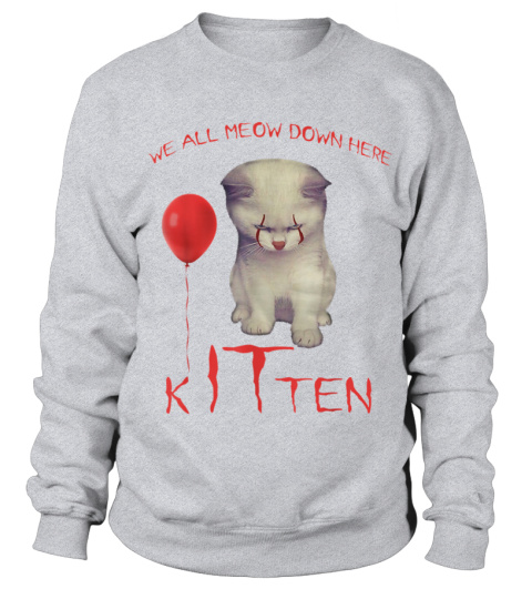WE ALL MEOW DOWN HERE KITTEN - T-shirt
