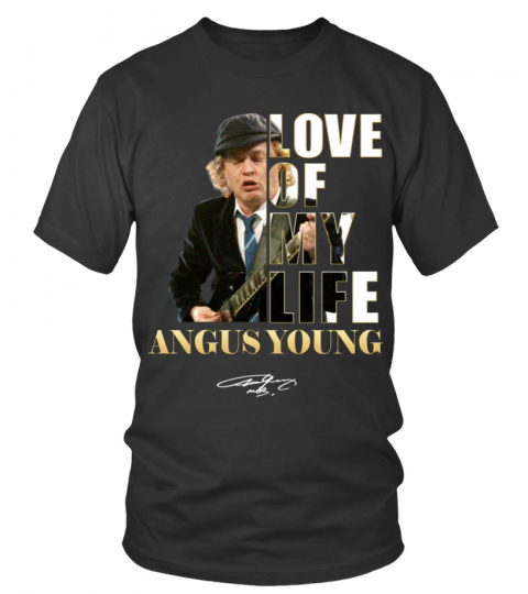 LOVE OF MY LIFE - ANGUS YOUNG