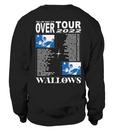 Wallows tell me that it’s over on sale tour hoodie