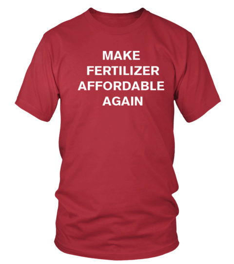 Official Millennial Farmer Make Fertilizer Affordable Again Tee Shirt