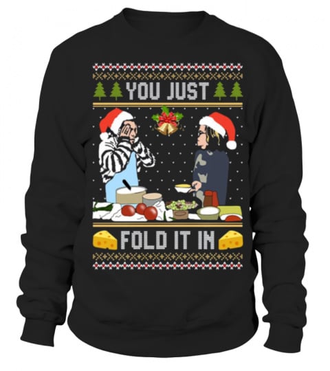 just fold it in christmas sweatshirt