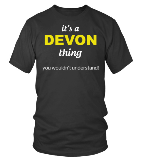 It's a Devon Thing You wouldn't Understand