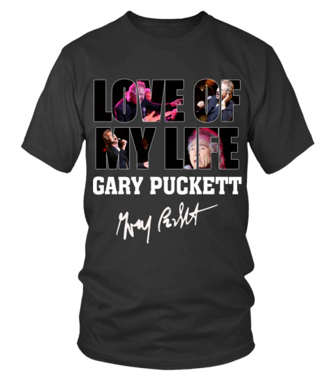 LOVE OF MY LIFE - GARY PUCKETT