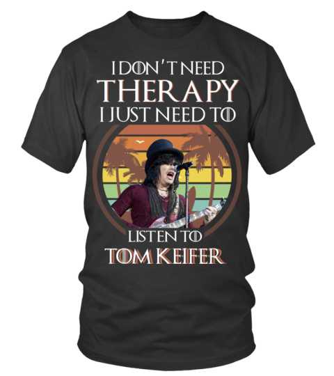 LISTEN TO TOM KEIFER