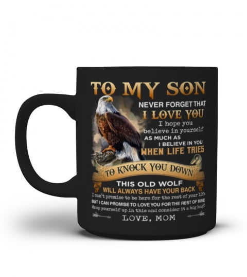To My Son Never Forget Eagle